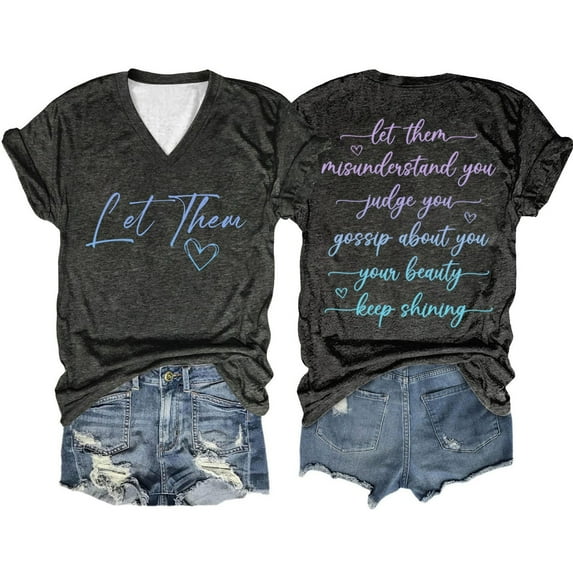 TYGHBN Women Casual Double Gradient Printed Short Sleeved Let Them Misunderstand You V Neck T Shirt Casual Women's Tops Short Womens Solid Tee Shirts Womens Stripes Shirt Short Sleeve Sports Shirts