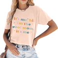 thumbnail image 1 of TYGHBN Women's Classic T Shirt with Inspirational Quote Casual Crew Neck Short Sleeve Tee Top Womens Tee Shirts Loose Fit Womens Tee Tops Long Sleeve Apparel Short Womens Loose Fit Workout Shirts, 1 of 7