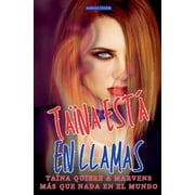 Ta na est  en llamas, Paperback