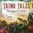 thumbnail image 1 of Taíno Tales: The Legend of Coquí, (Paperback), 1 of 1
