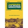 thumbnail image 1 of Taariikhda Culimada Soomaaliyeed (Paperback), 1 of 1