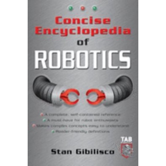 Pre-Owned Concise Encyclopedia of Robotics (Paperback) 0071410104 9780071410106