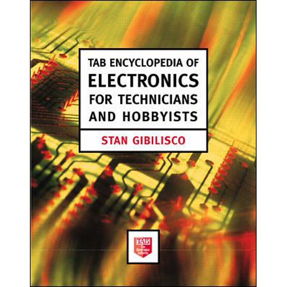 Pre-Owned Tab Encyclopedia of Electronics for Technicians and Hobbyists (Hardcover) 0070241902 9780070241909