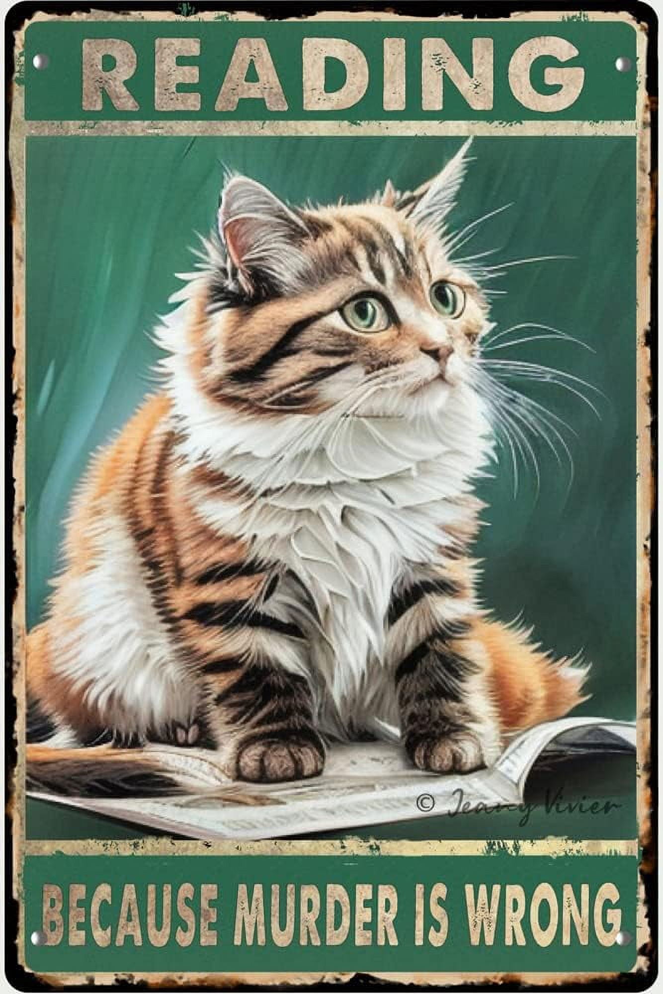 Reading Sign Wrong Tabby Cat Wall Decor Vintage Metal Signs Reading Because Murder is ...