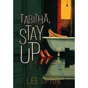 Tabitha, Stay Up, Paperback