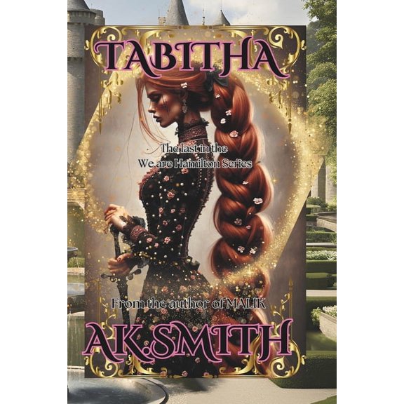 We Are Hamilton Tabitha: We are Hamilton, Book 4, (Paperback)