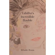 Tabithas Incredible Bauble, Paperback