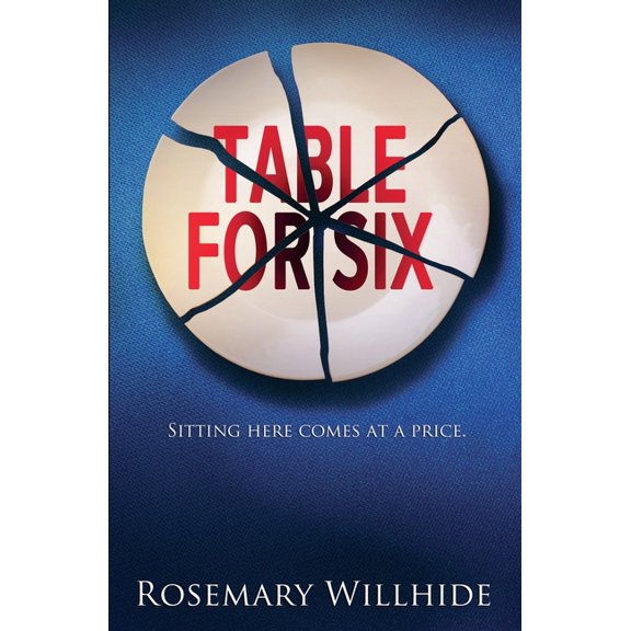 Table For Six: Sitting here comes at a price, (Paperback)