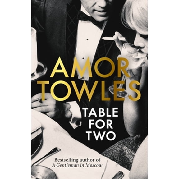 Pre-Owned Table For Two (Paperback) by Amor Towles