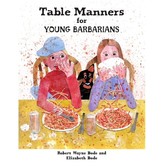Table Manners for Young Barbarians, (Paperback)