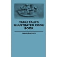thumbnail image 1 of Table Talk's Illustrated Cook Book, (Hardcover), 1 of 1