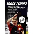 thumbnail image 1 of Pre-Owned Table Tennis: Tips from a World Champion (Paperback) 1841263249 9781841263243, 1 of 1