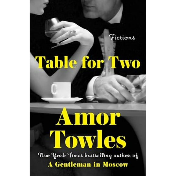 Pre-Owned Table for Two: Fictions (Hardcover) 0593296370 9780593296370