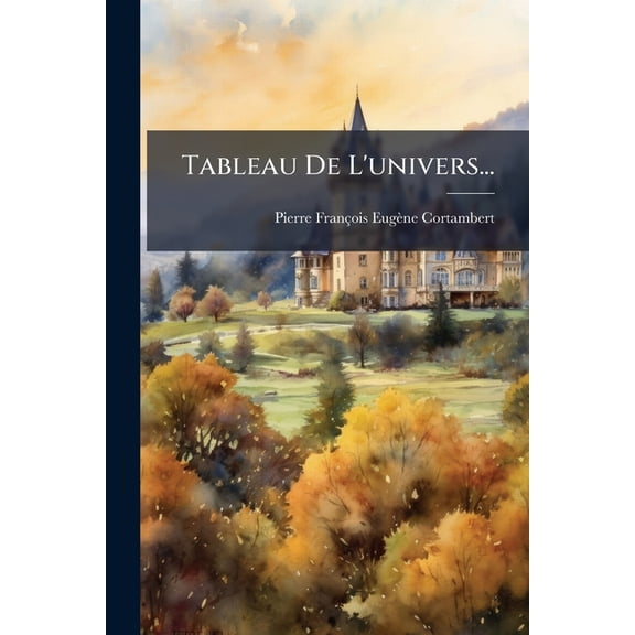 Tableau De L'univers... (Paperback)