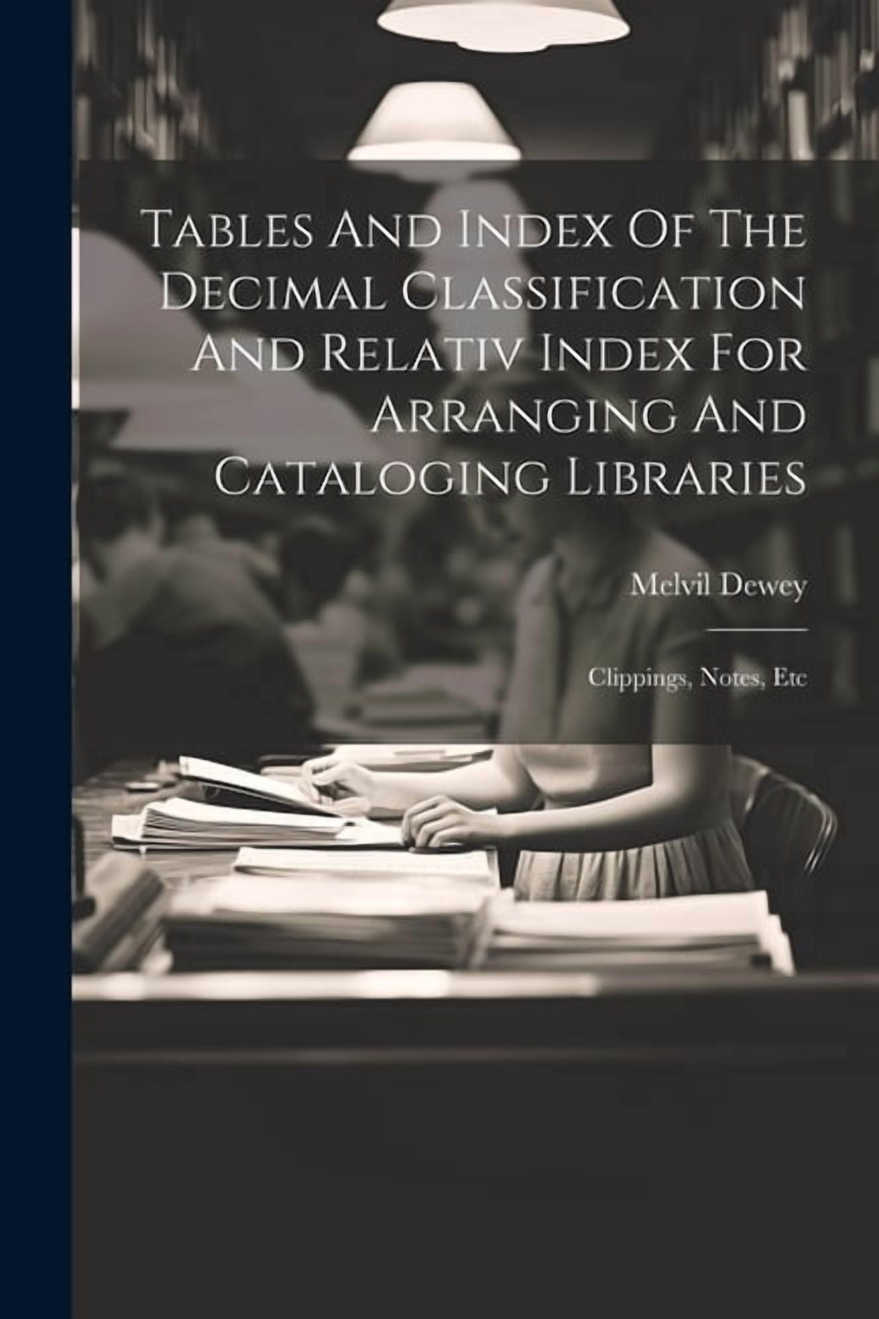 Tables And Index Of The Decimal Classification And Relativ Index For ...