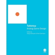 Tabletop Analog Game Design, Paperback
