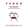thumbnail image 1 of Pre-Owned Taboo: 10 Facts You Can't Talk about (Hardcover) 162157928X 9781621579281, 1 of 1