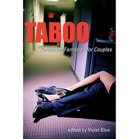 Pre-Owned Taboo: Forbidden Fantasies for Couples (Paperback 9781573441865) by Violet Blue