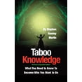 thumbnail image 1 of Taboo Knowledge, Revised & Expanded Edition: What You Need to Know to Become Who You Want to Be (Paperback), 1 of 1
