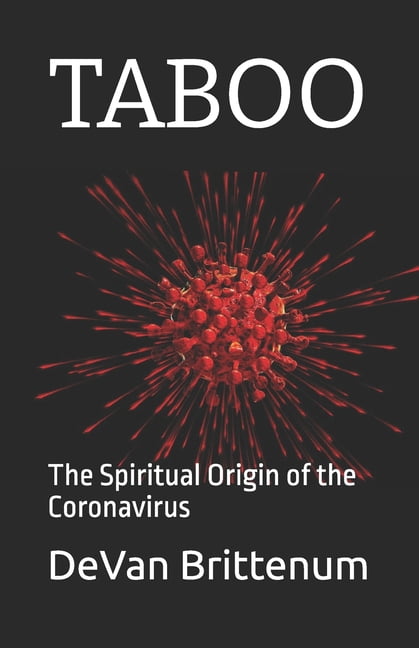 Taboo: The Spiritual Origin of the Coronavirus, (Paperback)