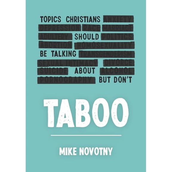 Pre-Owned Taboo: Topics Christians Should Be Talking About But Don't, 9781957616551, 1957616555, Paperback,