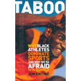 thumbnail image 1 of Pre-Owned Taboo: Why Black Athletes Dominate Sports and Why We Are Afraid to Talk about It (Hardcover) 1891620398 9781891620393, 1 of 1