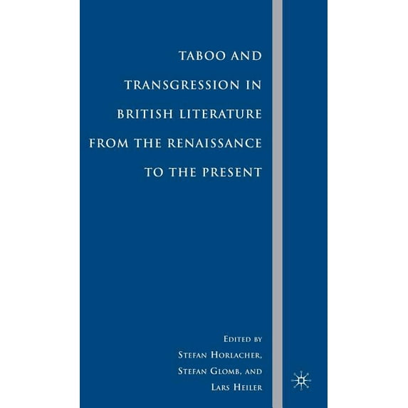 Taboo and Transgression in British Literature from the Renaissance to the Present, (Hardcover)
