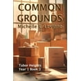 thumbnail image 1 of Tabor Heights, Ohio, Year 1 Common Grounds, Book 3, (Paperback), 1 of 1