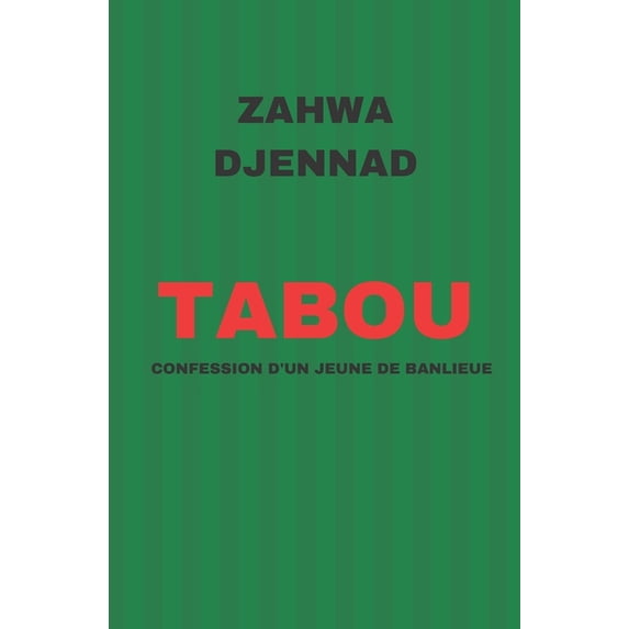 Tabou: Confession d'Un Jeune de Banlieue, (Paperback)