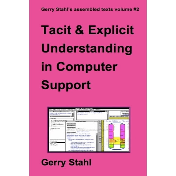 Tacit and Explicit Understanding, (Paperback)