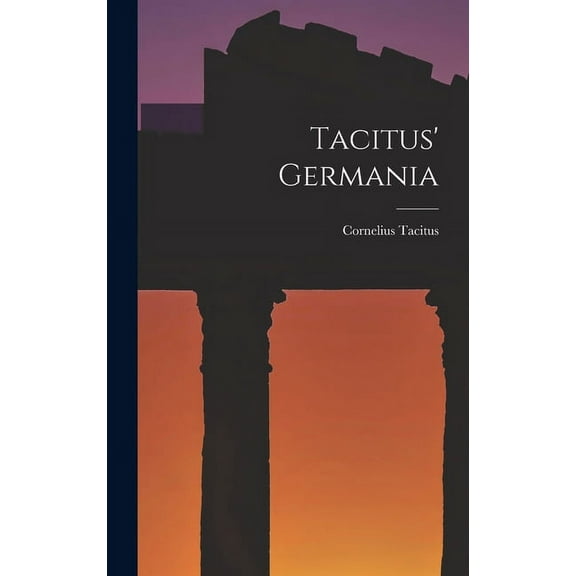 Tacitus' Germania (Hardcover)