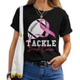 thumbnail image 1 of Tackle Breast Cancer Awareness T-Shirt for Women – Support Breast Cancer Fighters, Pink Ribbon Charity Tee, Inspirational Breast Cancer Survivor Shirt, 1 of 3