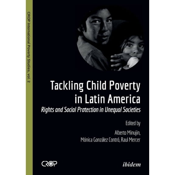 Crop International Poverty Studies Tackling Child Poverty in Latin America, Book 2, (Paperback)