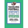 thumbnail image 1 of Tackling Football: Everyone's Guide to Understanding the College Game (Paperback), 1 of 1