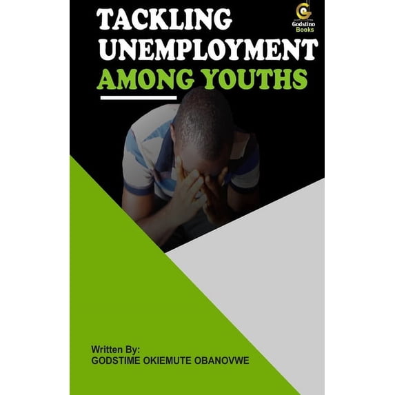 Tackling Unemployment Among Youths (Paperback)
