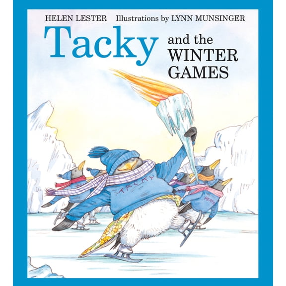 Tacky the Penguin Tacky and the Winter Games: A Winter and Holiday Book for Kids, (Paperback)