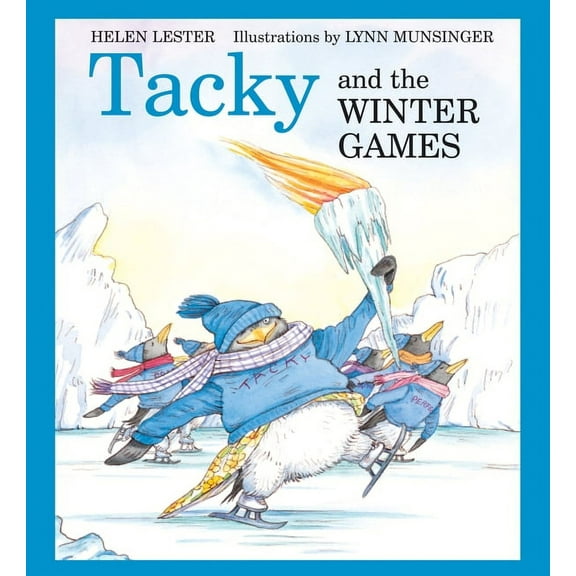 Tacky the Penguin Tacky and the Winter Games: A Winter and Holiday Book for Kids, (Paperback)