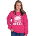 thumbnail image 1 of Taco Belle Mexican Fast Food Funny Sweatshirt for Men or Women Brisco Brands X, 1 of 6