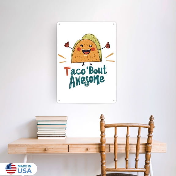Taco_ Bout Awesome Vertical Tin Sign Wall Decor by Dancing Littles Jungle - Size 12x16 inch