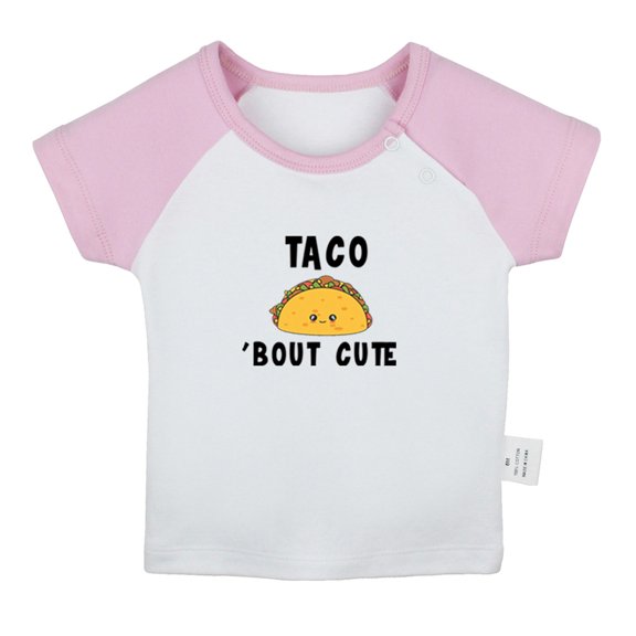 Taco Bout Cute Funny T shirt For Baby, Newborn Babies T-shirts, Infant Tops, 0-24M Kids Graphic Tees Clothing (Short Pink Raglan T-shirt, 12-18 Months)