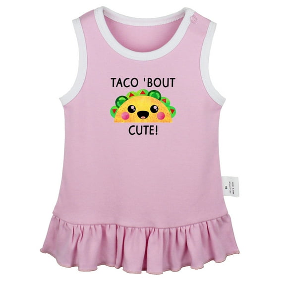 Taco' Bout Cute Novelty Dresses For Baby, Newborn Babies Skirts, Infant Princess Dress, 0-24M Kids Graphic Clothes (Pink Sleeveless Dresses, 12-18 Months)