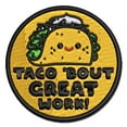 thumbnail image 1 of Taco 'Bout Great Work Teacher Student Applique Multi-Color Embroidered Iron-On Patch - 2.5 Inch Small, 1 of 5