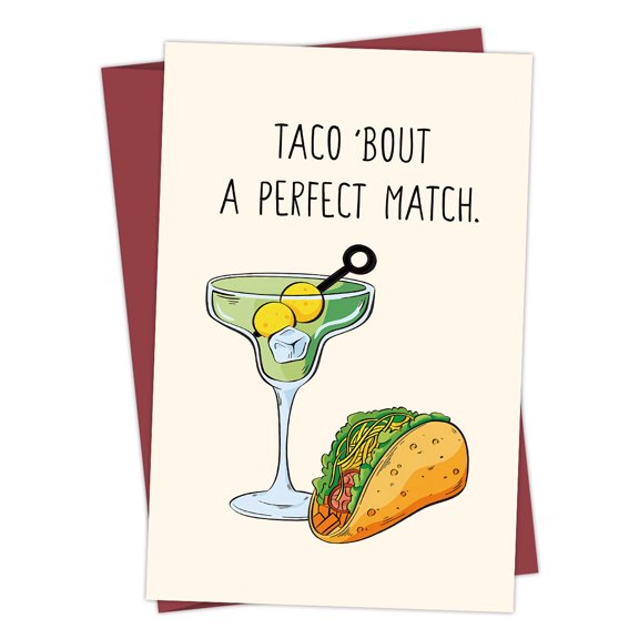 Taco 'Bout a Perfect Match Card Fun Greeting Card Featuring Margarita and Taco Design Blank Inside with Envelope Great for Friends, Anniversaries, or Just Because