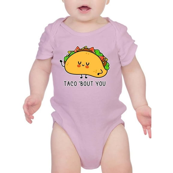 Taco 'Bout You Bodysuit Infant -Smartprints Designs,  Newborn