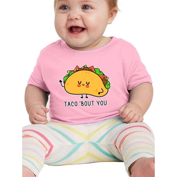 Taco 'Bout You T-Shirt Infant -Smartprints Designs, 24 Months