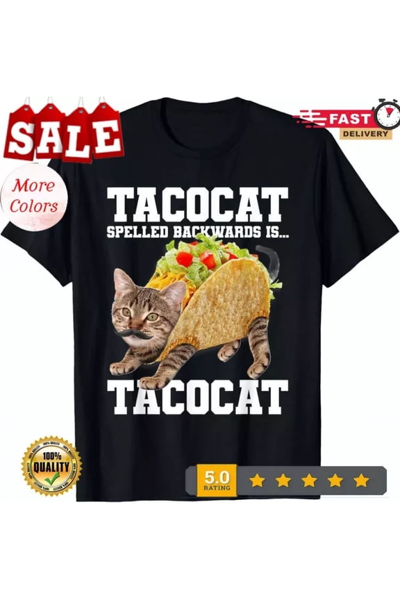 Taco Cat Spelled Backwards Is Tacocat Cat Lover T-Shirt