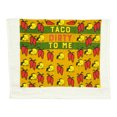 thumbnail image 1 of Taco Dirty To Me Funny Sexual Mexican Food Tea Towel, 1 of 2