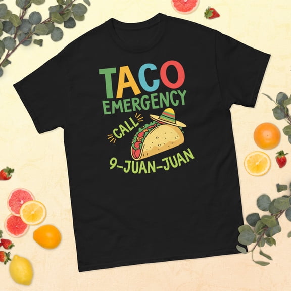 Taco Emergency Cinco de Mayo Celebration Mexican Fiesta Graphic classic tee (Black, S)