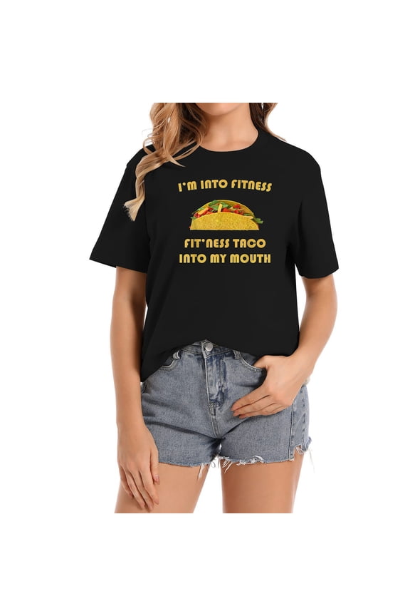 Taco Fitness Funny Food Fashionable Women's Casual Tee-Shirt - Graphic Short Sleeve Top