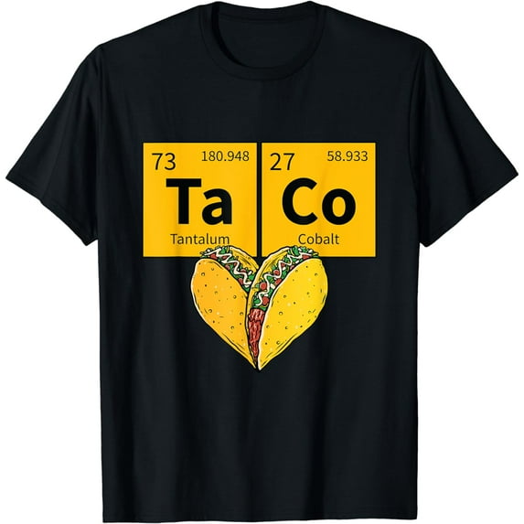 Taco Funny Food Periodic Table Element Humor Science Gift T-Shirt
